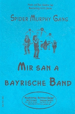 Mir san a Bayrische Band: fr Blasorchester