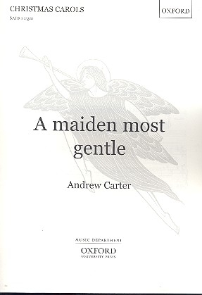 A Maiden most gentle for mixed chorus and organ score