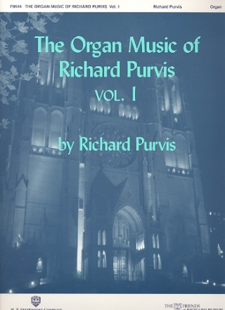 The Organ Music of Richard Purvis vol.1 for organ