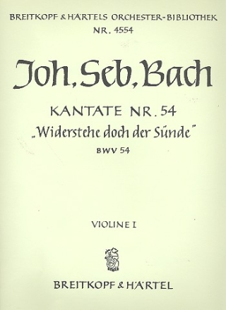 Widerstehe doch der Snde Kantate Nr.54 BWV54 Violine