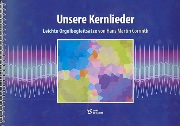 Unsere Kernlieder fr Orgel