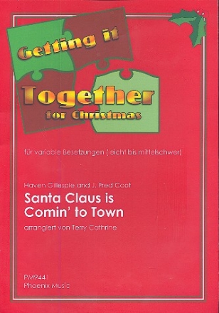 Santa Claus is comin' to Town fr variable Besetzung ( leicht bis mittelschwer ) Partitur und Stimmen