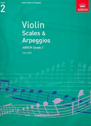 Scales and Arpeggios Grade 2 (2012) for violin