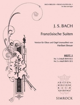 Franzsische Suiten Band 1 (Nr.1-2) fr Oboe und Orgel