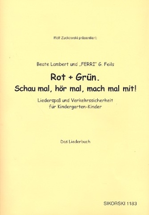 Rot und Grn - Schau mal hr mal mach mal mit Liederbuch