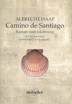 Camino de Santiago fr Sprecher und gem Chor a cappella Partitur