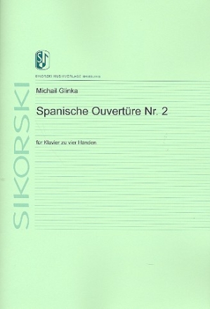 Spanische Ouvertre Nr.2 fr Klavier zu 4 Hnden Spielpartitur,  Archivkopie