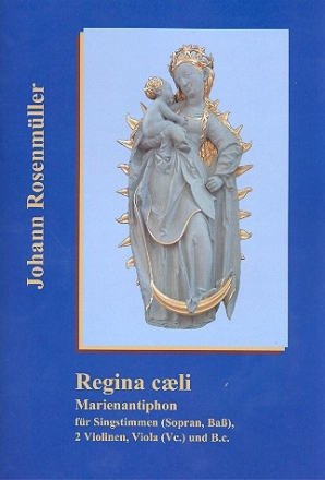 Regina caeli fr Sopran, Bass, 2 Violinen, Viola (Violoncello) und Bc Partitur