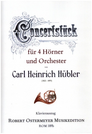 Konzertstck  fr 4 Hrner und Orchester Klavierauszug mit 4 Stimmen