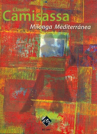 Milonga Mediterrnea for 4 guitars (ensemble) score and parts