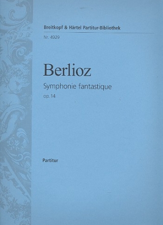 Symphonie Fantastique op. 14 fr Orchester Partitur