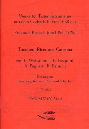 Werke fr Tasteninstrumente aus dem Codex E.B. des Emanuel Benisch