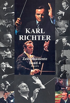 Karl Richter - Zeitdokumente Band 4 (1968-1971)