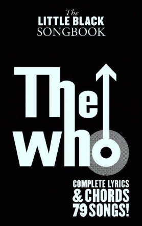 The little black Songbook: The Who lyrics/chords/guitar boxes Songbook