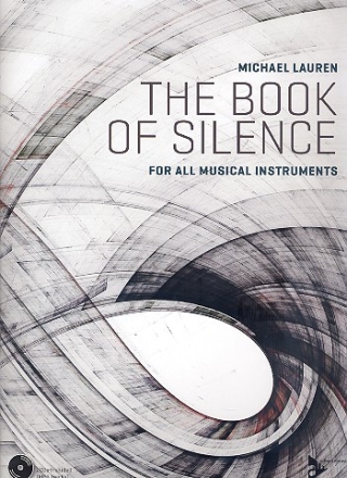 The Book of Silence (+2 MP3-CD's) for all musical instruments