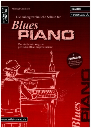 Die auergewhnliche Schule fr Blues-Piano (+Online Audio) fr Klavier