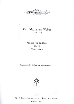 Messe G-Dur op.76 fr Soli, gem Chor und Orgel (Orchester ad lib) Orgel-Partitur (bei Auffhrung ohne Orchester)