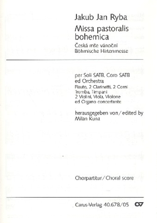 Missa pastoralis Bohemica fr Soli, gem Chor und Orchester Chorpartitur