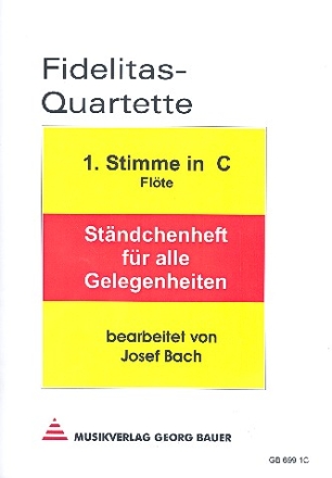 Fidelitas-Quartette  1. Stimme in C hoch (Flte)