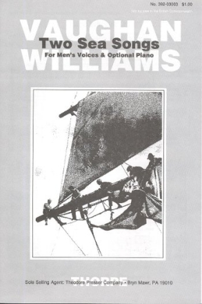 2 Sea Songs for male chorus a cappella (piano ad lib) vocal score