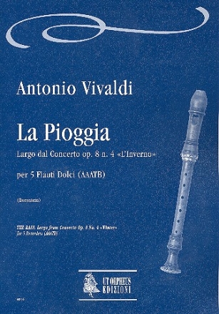 La pioggia op.8,4 per 5 flauti dolci (AAATB) partitura i parti