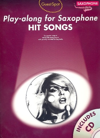 Hit Songs (+CD): for alto saxophone guest spot playalong