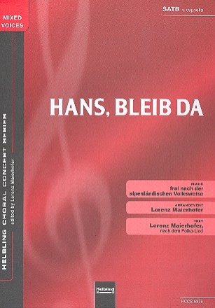 Hans bleib da fr gem Chor a cappella Partitur