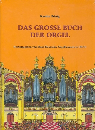 Das groe Buch der Orgel  gebunden