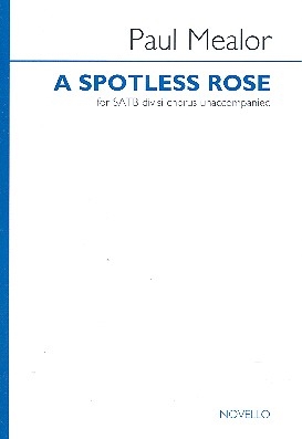 A Spotless Rose for mixed chorus (divisi) a cappella score