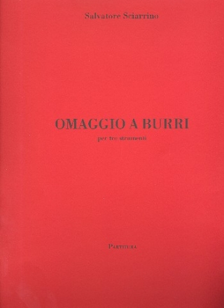 Omaggio a burri fr Violine, Flte in G und Bassklarinette Partitur