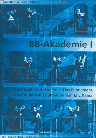 Die Blechblser-Akademie Band 1 fr Posaune (Bariton/Euphonium)