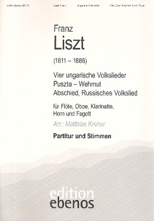 4 ungarische Volkslieder fr Flte, Oboe, Klarinette, Horn und Fagott Partitur und Stimmen