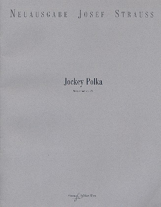 Jockey Polka op.278 fr Orchester Partitur