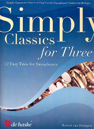 Simply Classics for three fr 3 Saxophone Partitur und Stimmen