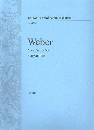 Ouvertre zu Euryanthe fr Orchester Partitur