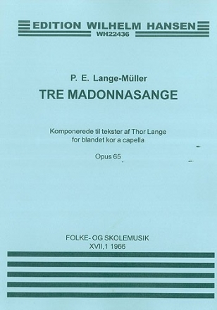 Tre Madonna Sange op.65 fr gem Chor a cappella Partitur