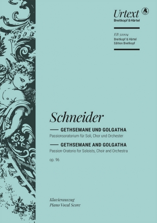 Gethsemane und Golgatha op.96 fr Soli, gem Chor und Orchester Klavierauszug