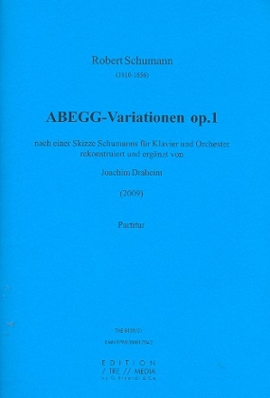 ABEGG-Variationen op.1 fr Klavier und Orchester Partitur (2009)