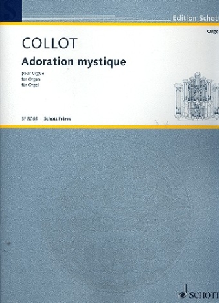 Adoration mystique pour orgue