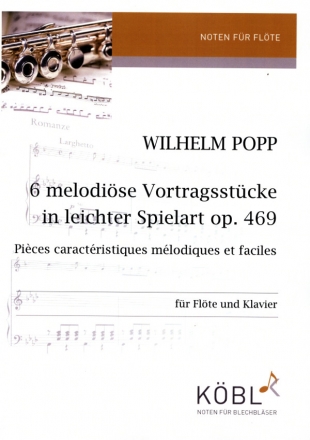 6 melodise Vortragsstcke in leichter Spielart op.469  fr Flte und Klavier