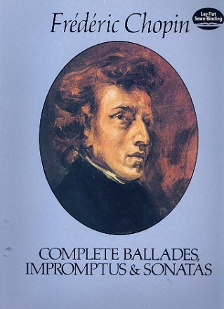 Complete Ballades, Impromptus and Sonatas for piano