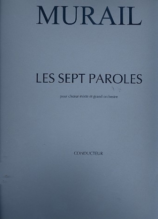 Les sept paroles pour choeur mixte et orchestre partition