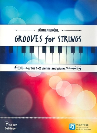 Grooves for Strings fr 1-2 Violinen und Klavier stimmen