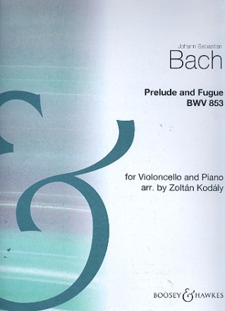 Prludium und Fuge BWV 853 fr Violoncello und Klavier