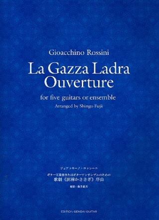 Ouverture from La gazza ladra for 5 guitars (ensemble) score and parts