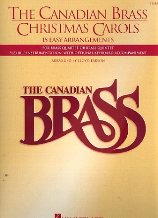 The Canadian Brass Christmas Carols for 2 trumpets, horn, trombone and tuba tuba