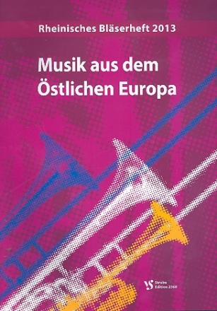 Musik aus dem stlichen Europa fr Posaunenchor Spielpartitur