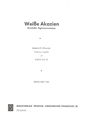 Weie Akazien (Russische Volksweise) fr Mnnerchor a cappella Partitur