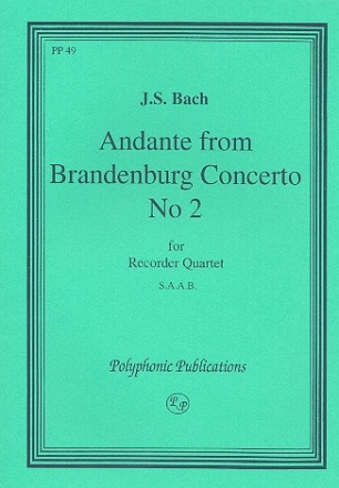 Andante from Brandenburg Concerto no.2 for 4 recorders (SAAB) score and parts