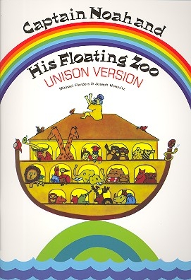 Captain Noah and his floating Zoo for unison chorus and piano (bass and drums ad lib) score